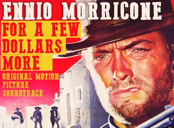 for-a-few-dollars-more movie