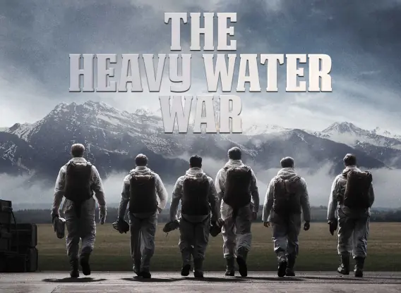 The Heavy Water War TV Series