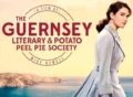 The Guernsey Literary & Potato Peel Pie Society Movie