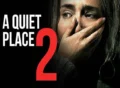 A-Quiet-Place-II Movie