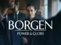 Borgen TV Series