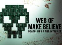 web-of-make-believe-death-lies-and-the-internet tv series