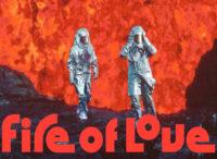 Fire of Love Movie