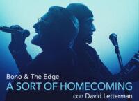 Bono & The Edge: A Sort of Homecoming with Dave Letterman Movie