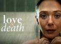 love-and-death tv series