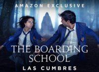 the-boarding-school-las-cumbres tv series