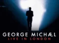 George Michael: Live in London movie