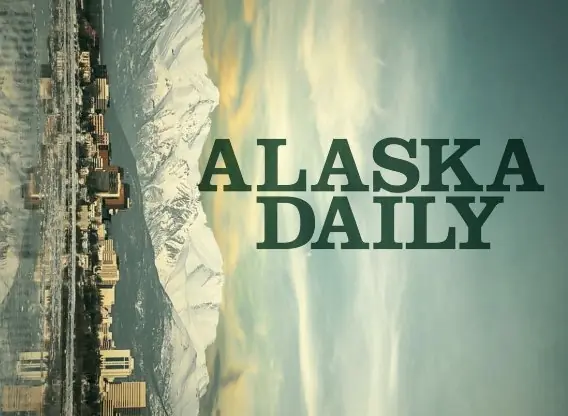 alaska-daily tv series