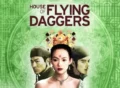 House of Flying Daggers Movie