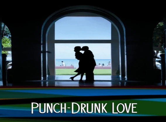 Punch-Drunk Love Movie