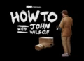 how-to-with-john-wilson tv series