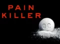 painkiller-2023 tv series