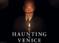 A-Haunting-In-Venice movie