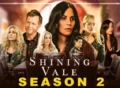 Shining Vale 2 TV Series