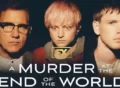 a-murder-at-the-end-of-the-world tv series