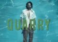 Quarry TV Series