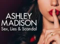 ashley-madison-sex-lies-and-scandal tv series
