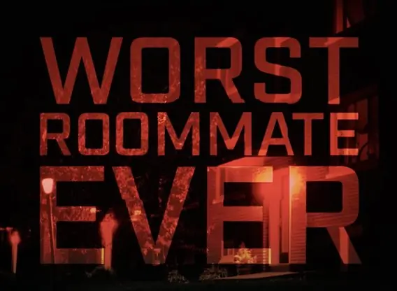 worst-roommate-ever tv series