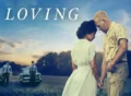 Loving Movie