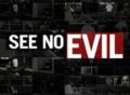 See No Evil 14 TV Series
