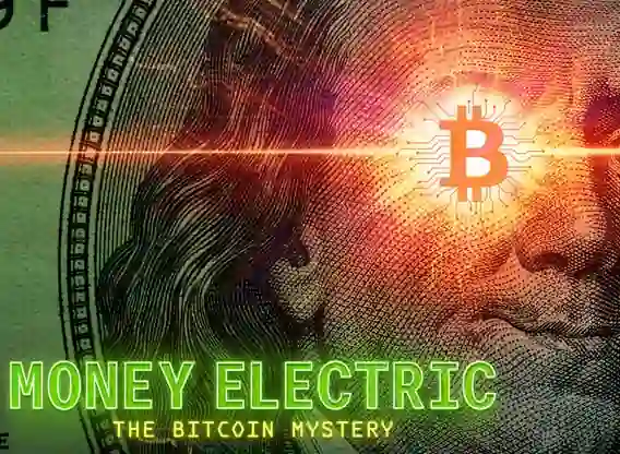 money-electric-the-bitcoin-mystery movie