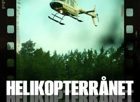 The Helicopter Heist TV Series