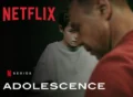 adolescence tv series