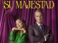 su-majestad tv series