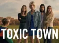 toxic-town tv series