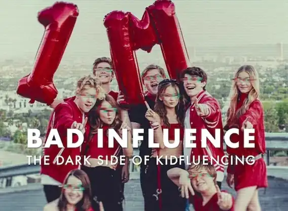bad-influence-the-dark-side-of-kidfluencing tv series