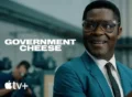government-cheese tv series