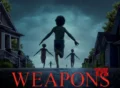 Weapons Movie
