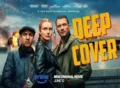 Deep Cover Movie
