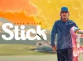 stick tv series
