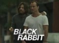 black-rabbit tv series