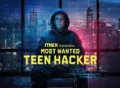 most-wanted-teen-hacker tv series