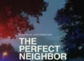 the_perfect_neighbor movie
