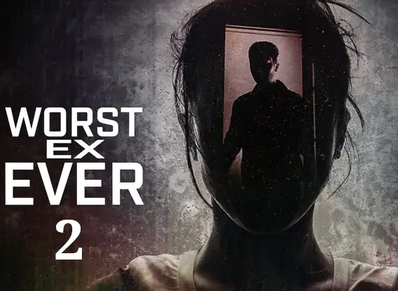 worst-ex-ever 2 tv series