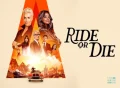 Ride or Die-1 TV Series