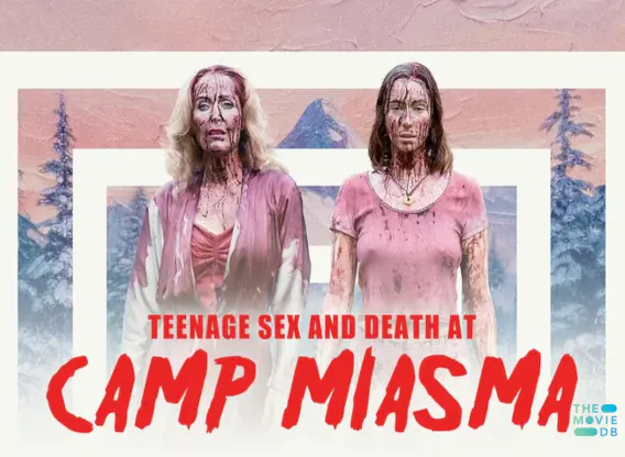 Teenage Sex and Death at Camp Miasma Movie